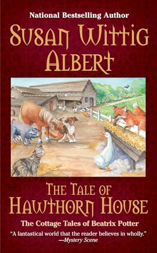 The Tale of Hawthorn House (The Cottage Tales of Beatrix P, Band 4)