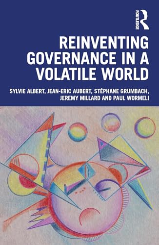Reinventing Governance in a Volatile World von Routledge