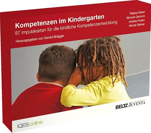 Kompetenzen im Kindergarten: 87 Impulskarten für die kindliche Kompetenzentwicklung von Beltz Juventa