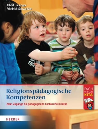 Religionspädagogische Kompetenzen: Kompetenzen für pädagogische Fachkräfte