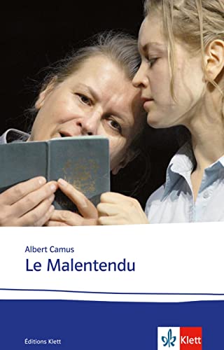 Le Malentendu: Französische Lektüre für das 4. Lernjahr, Oberstufe (Éditions Klett)