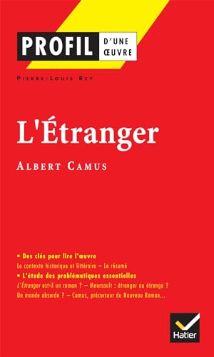 Profil D'une Oeuvre Bd. 13: L' Etranger. Albert Camus