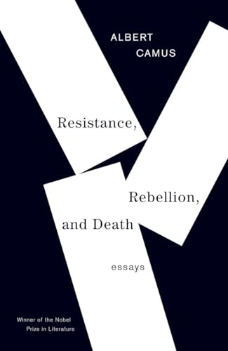 Resistance, Rebellion, and Death: Essays (Vintage International)