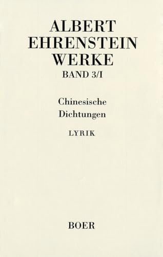 Werke III: Chinesische Dichtungen von Wallstein Verlag