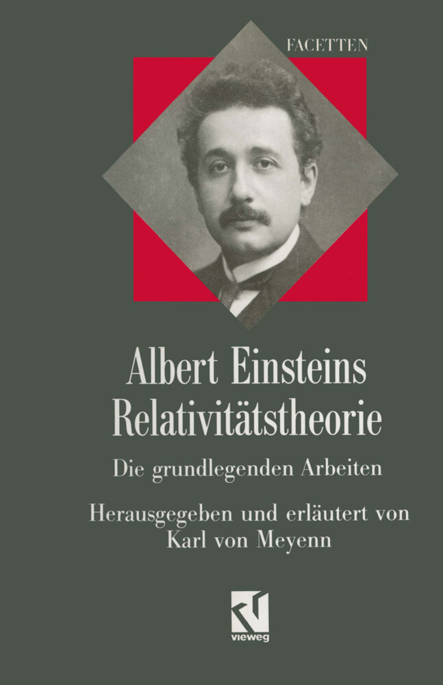 Albert Einsteins Relativitätstheorie von Vieweg+Teubner Verlag