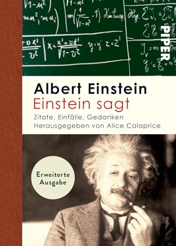 Einstein sagt: Zitate, Einfälle, Gedanken | Zitatesammlung - Die besten Sprüche des Genies