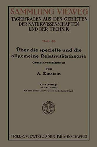 Über die Spezielle und die Allgemeine Relativitätstheorie (Gemeinverständlich) von Vieweg+Teubner Verlag