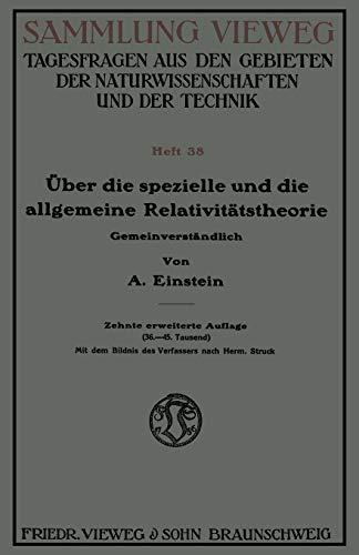 Über die spezielle und die allgemeine Relativitätstheorie: Gemeinverständlich (Sammlung Vieweg, 10, Band 10) von Vieweg+Teubner Verlag