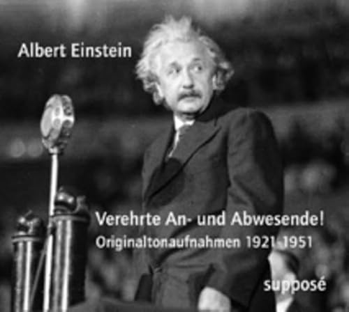 Verehrte An- und Abwesende!: Originaltonaufnahmen 1921 - 1951 (2 CDs)