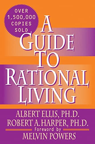 A Guide to Rational Living von Wilshire Book Company
