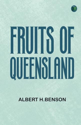 Fruits of Queensland von Zinc Read