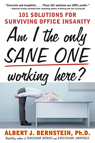 Am I The Only Sane One Working Here?: 101 Solutions For Surviving Office Insanity von McGraw-Hill Education