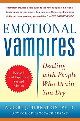 Emotional Vampires: Dealing with People Who Drain You Dry, Revised and Expanded 2nd Edition von McGraw-Hill Education
