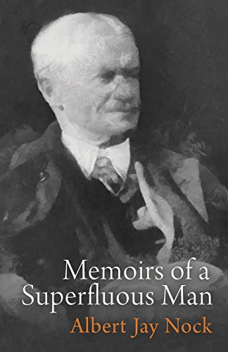 Memoirs of a Superfluous Man von Ludwig Von Mises Institute