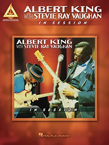 Albert King With Stevie Ray Vaughan: In Session - Guitar Recorded Version: Noten, Songbook für Gitarre (Guitar Recorded Versions)