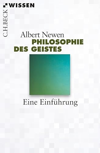 Philosophie des Geistes: Eine Einführung (Beck'sche Reihe)