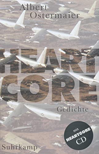 Heartcore: Gedichte Heartcore: Gedichte von Suhrkamp Verlag AG