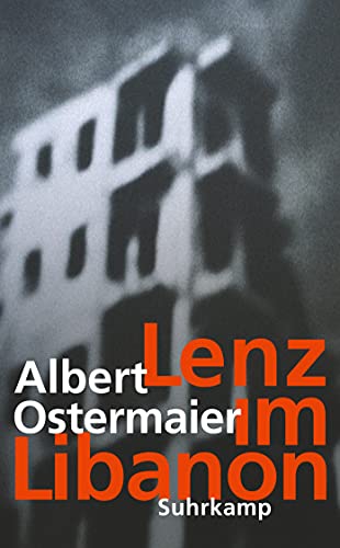 Lenz im Libanon: Roman (suhrkamp taschenbuch) von Suhrkamp Verlag AG