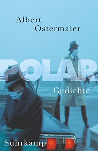 Polar: Gedichte von Suhrkamp Verlag AG