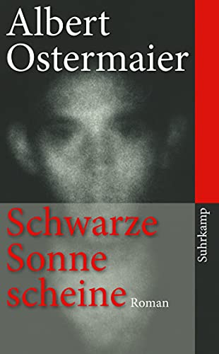Schwarze Sonne scheine: Roman (suhrkamp taschenbuch) von Suhrkamp Verlag AG