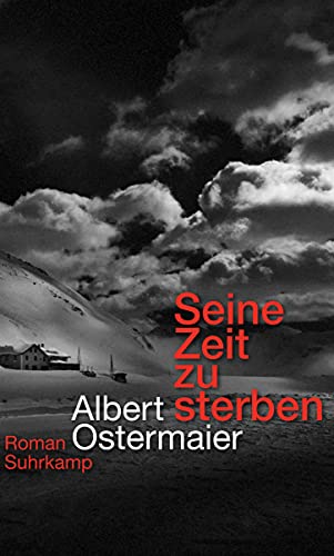 Seine Zeit zu sterben: Roman von Suhrkamp Verlag