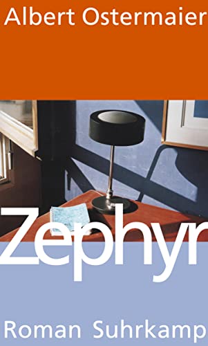 Zephyr: Roman von Suhrkamp Verlag AG
