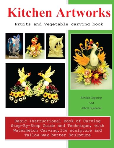 Kitchen Artworks: Fruits and Vegetable carving book Kitchen Artworks: Fruits and Vegetable carving book von Gotham Books