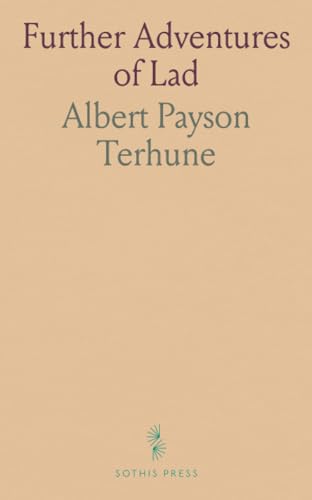Further Adventures of Lad von Sothis Press