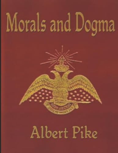 MORALS AND DOGMA (Annotated) von Independently published