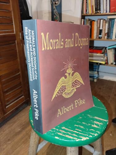 MORALS AND DOGMA (Annotated) von Independently published