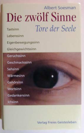 Die zwölf Sinne - Tore der Seele