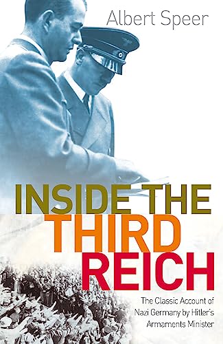 Inside The Third Reich: The Classic Account of Nazi Germany by Hitler's Armaments Minister von W&N