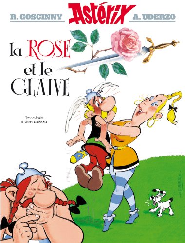 Asterix - La Rose et le Glaive (Asterix, 29)