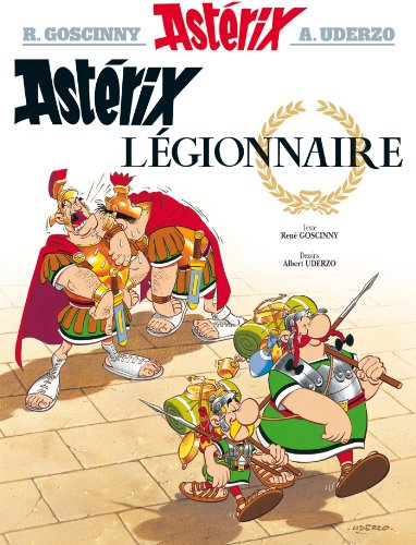 Astérix, tome 10 : Astérix légionnaire (Asterix)