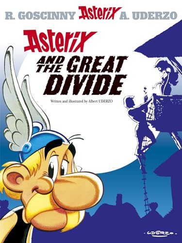 Asterix: Asterix and The Great Divide: Album 25 von Asterix
