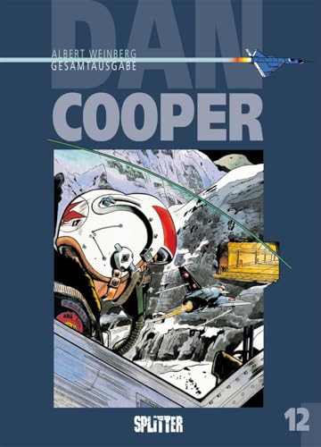 Dan Cooper. Gesamtausgabe Band 12 von Splitter Verlag