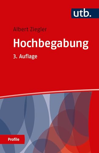 Hochbegabung (utb Profile, Band 3018)