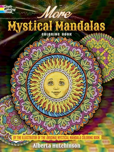 More Mystical Mandalas Coloring Book: By the Illustrator of the Original Mystical Mandalas Coloring Book (Dover Design Coloring Books) von Dover Publications