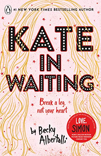 Kate in Waiting: Break a leg, not your heart