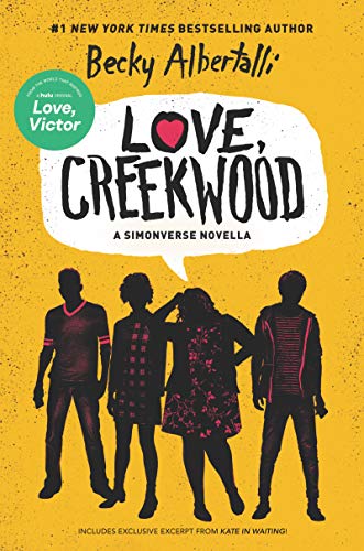 Love, Creekwood: A Simonverse Novella Love, Creekwood: A Simonverse Novella von HarperCollins