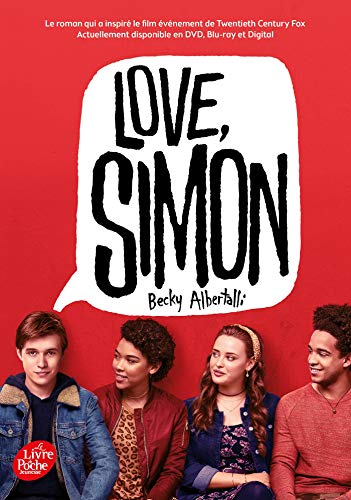 Love Simon - tie-in (Moi, Simon, 16 ans, Homo Sapiens) von LIVRE DE POCHE JEUNESSE