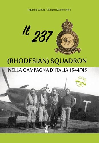 Il 237 (rhodesian) squadron nella campagna d'Italia (1944-45)