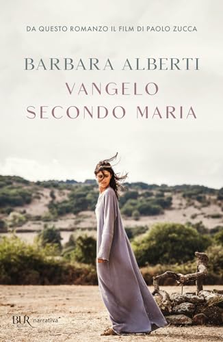 Vangelo secondo Maria (BUR Narrativa) von Rizzoli