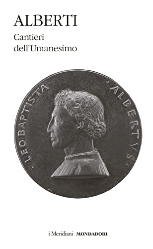 Cantieri dell'Umanesimo (I Meridiani)