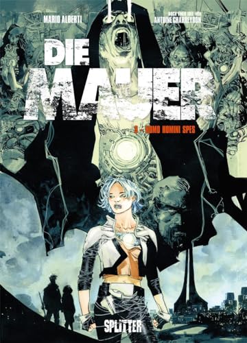 Die Mauer. Band 3: Homo homini spes