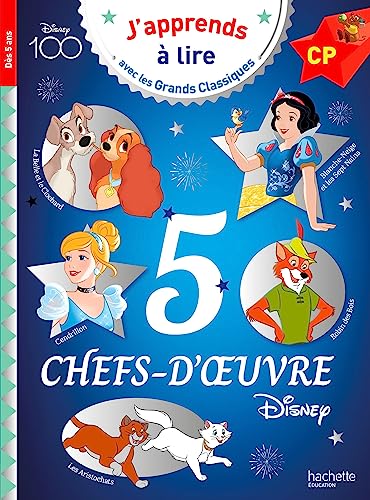 Disney - 5 chefs-d'oeuvre de Disney, Niveau CP: Les aristochats ; Blanche-Neige ; La belle et le clochard ; Robin des Bois ; Cendrillon. CP, niveau 1 à 3 Disney - 5 chefs-d'oeuvre de Disney, Niveau CP: Les aristochats ; Blanche-Neige ; La belle et le clochard ; Robin des Bois ; Cendrillon. CP, niveau 1 à 3