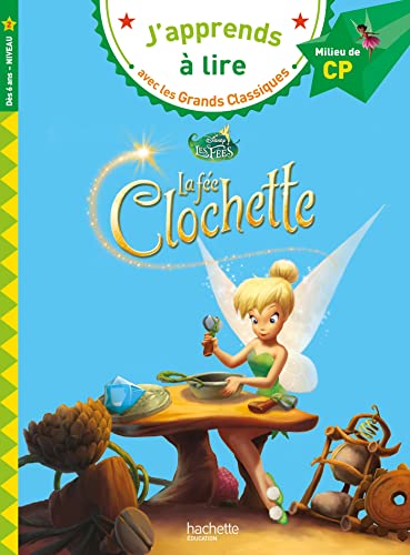 Disney - Clochette, CP Niveau 2: Milieu de CP niveau 2 Disney - Clochette, CP Niveau 2: Milieu de CP niveau 2