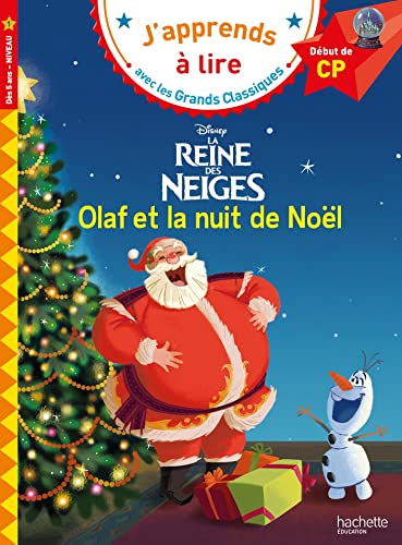 Disney - Olaf et la nuit de noël ! CP niveau 1: Début de CP, niveau 1 von HACHETTE EDUC