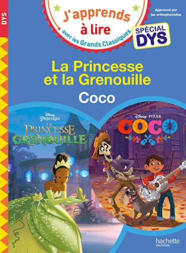 Disney - La princesse et la grenouille / Coco - Spécial DYS (dyslexie) Disney - La princesse et la grenouille / Coco - Spécial DYS (dyslexie)