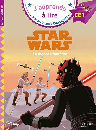 Disney - Star Wars , CE1 La menace fantôme von HACHETTE EDUC